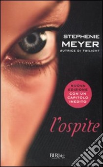 L'ospite libro di Meyer Stephenie