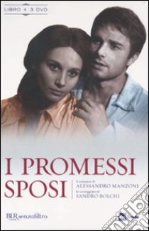 I Promessi sposi. Con 3 DVD libro di Manzoni Alessandro