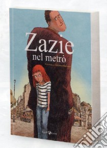 Zazie nel metrò libro di Queneau Raymond; Oubrerie Clément