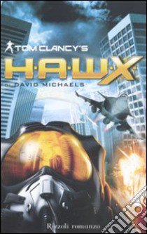 H.a.w.x libro di Clancy Tom - Michaels David