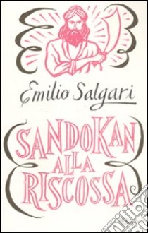 Sandokan alla riscossa libro di Salgari Emilio