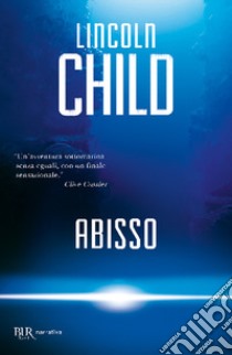 Abisso libro di Child Lincoln