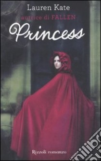 Princess libro di Kate Lauren