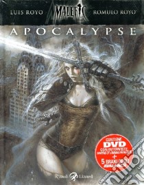 Apocalypse. Malefic time. Con DVD. Vol. 1 libro di Royo Luis; Royo Romulo