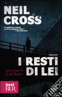 I resti di lei libro di Cross Neil