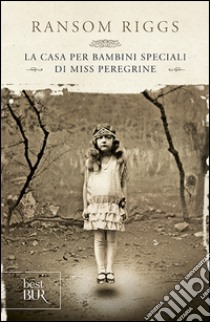 La casa per bambini speciali di Miss Peregrine libro di Riggs Ransom