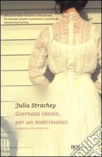 Giornata ideale, per un matrimonio libro di Strachey Julia