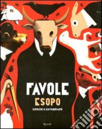 Favole. Ediz. illustrata libro di Esopo; Martin Jean-François