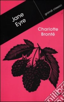 Jane Eyre libro di Brontë Charlotte