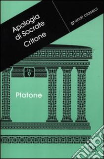 Apologia di Socrate-Critone. Testo greco a fronte libro di Platone