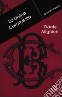 La Divina Commedia libro di Alighieri Dante