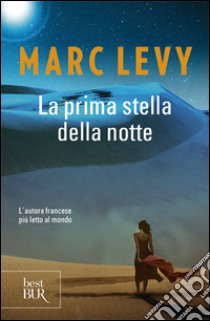 La prima stella della notte libro di Levy Marc