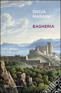 Bagheria libro di Maraini Dacia