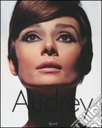 Audrey. Gli anni '60. Ediz. illustrata libro di Wills David; Schmidt Sthephen