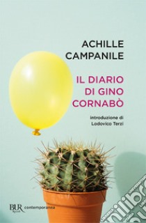 Il diario di Gino Cornabò libro di Campanile Achille