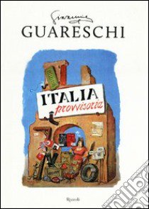 L'Italia provvisoria libro di Guareschi Giovannino