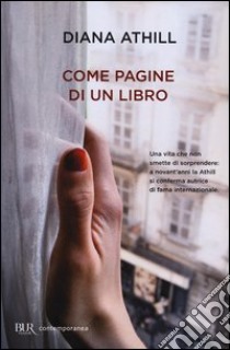 Come pagine di un libro libro di Athill Diana