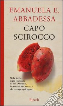 Capo Scirocco libro di Abbadessa Emanuela E.