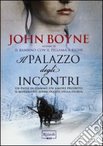 Il palazzo degli incontri libro di Boyne John