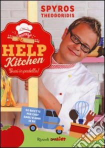 Help Kitchen. Guai in padella! libro di Theodoridis Spyros