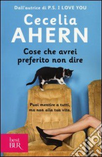 Cose che avrei preferito non dire libro di Ahern Cecelia