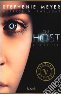 The Host libro di Meyer Stephenie