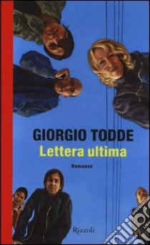 Lettera ultima libro di Todde Giorgio