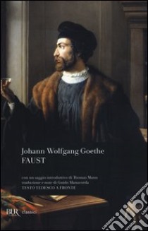 Faust libro di Goethe Johann Wolfgang