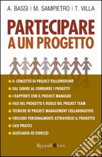 Partecipare a un progetto libro di Bassi Antonio; Sampietro Marco; Villa Tiziano