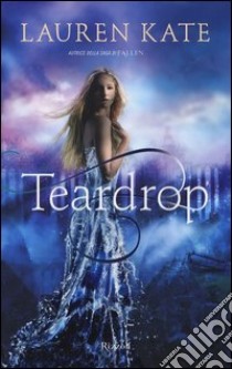 Teardrop libro di Kate Lauren