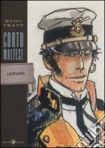 Corto Maltese. Leopardi libro di Pratt Hugo