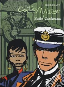 Corto Maltese. Suite caribeana. Vol. 3 libro di Pratt Hugo