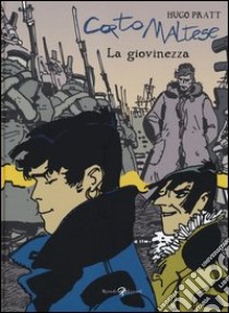 Corto Maltese. La giovinezza. Vol. 1 libro di Pratt Hugo