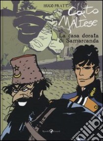 Corto Maltese. La casa dorata di Samarcanda. Vol. 11 libro di Pratt Hugo