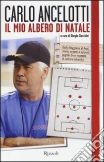 Il mio albero di Natale libro di Ancelotti Carlo