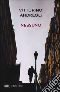 Nessuno libro di Andreoli Vittorino