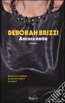 Ancora notte libro di Brizzi Deborah