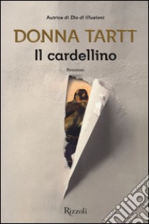 Il Cardellino libro di Tartt Donna