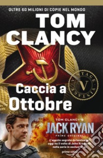 Caccia a Ottobre Rosso libro di Clancy Tom