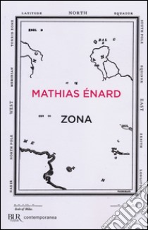 Zona libro di Énard Mathias