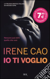 Io ti voglio libro di Cao Irene