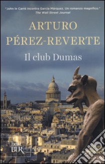 Il club Dumas libro di Pérez-Reverte Arturo