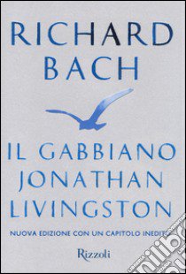 Il Gabbiano Jonathan Livingston libro di Bach Richard