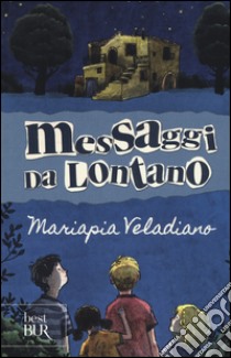 Messaggi da lontano libro di Veladiano Mariapia