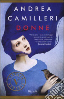 Donne libro di Camilleri Andrea