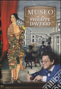 Il museo di Philippe Daverio: Il museo immaginato-Il secolo lungo della modernità-Il secolo spezzato delle avanguardie. Ediz. illustrata libro di Daverio Philippe