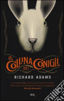 La collina dei conigli libro di Adams Richard