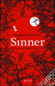 Sinner. Il ritorno dei Lupi di Mercy Falls libro di Stiefvater Maggie