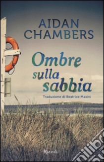 Ombre sulla sabbia libro di Chambers Aidan