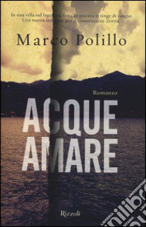 Acque amare libro di Polillo Marco